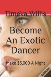 Capa do artigo Become An Exotic Dancer