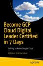 Become Gcp Cloud Digital Leader Certified In 7 Days - Preview