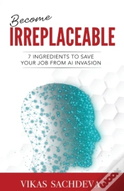 Capa do artigo Become Irreplaceable