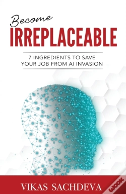 Capa do artigo Become Irreplaceable