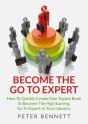 Become The Go To Expert - Preview