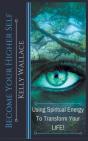 Become Your Higher Self - Preview