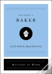 Becoming A Baker