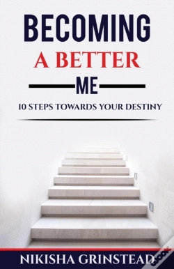 Capa do artigo Becoming A Better Me 10 Steps Towards Your Destiny