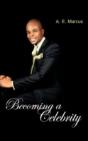 Becoming A Celebrity - Preview