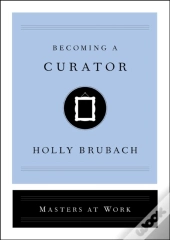 Becoming A Curator