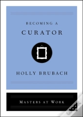 Becoming A Curator