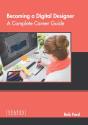 Becoming A Digital Designer: A Complete - Preview
