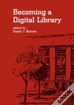 Becoming A Digital Library