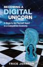 Becoming A Digital Unicorn: 5 Steps To S - Preview