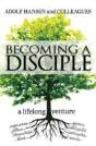 Becoming A Disciple: A Life Long Venture - Preview