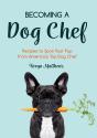 Becoming A Dog Chef - Preview