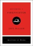 Becoming A Firefighter