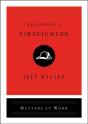 Becoming A Firefighter - Preview