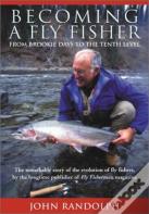 Becoming A Fly Fisher