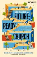 Becoming A Future-Ready Church