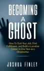 Becoming A Ghost - Preview