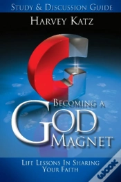 Capa do artigo Becoming A God Magnet Study & Discussion Guide