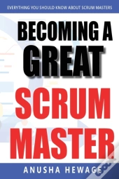 Becoming A Great Scrum Master