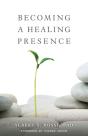 Becoming A Healing Presence - Preview