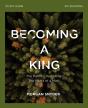 Becoming A King Study Guide - Preview