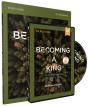 Becoming A King Study Guide With Dvd - Preview
