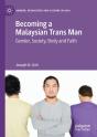 Becoming A Malaysian Trans Man - Preview