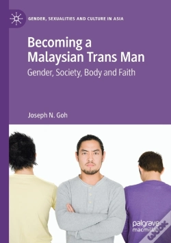Capa do artigo Becoming A Malaysian Trans Man