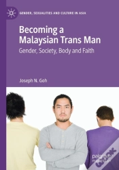 Capa do artigo Becoming A Malaysian Trans Man