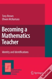 Becoming A Mathematics Teacher