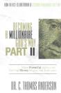Becoming A Millionaire God'S Way, Part Ii - Preview