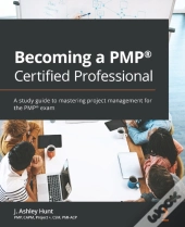 Becoming A Pmp (R) Certified Professional