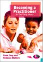Becoming A Practitioner In The Early Years - Preview