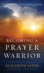 Becoming A Prayer Warrior - Preview