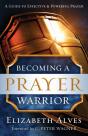 Becoming A Prayer Warrior - Preview
