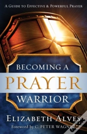 Capa do artigo Becoming A Prayer Warrior