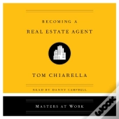 Becoming A Real Estate Agent