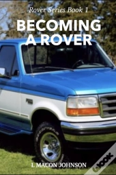 Becoming A Rover