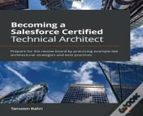 Becoming A Salesforce Certified Technical Architect