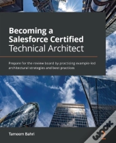 Becoming A Salesforce Certified Technical Architect