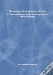 Becoming A Sensory Aware School