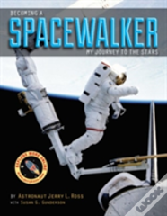Becoming A Spacewalker