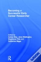 Becoming A Successful Early Career Researcher