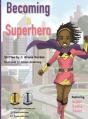 Becoming A Superhero - Preview