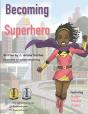 Becoming A Superhero - Preview