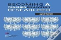 Becoming A Teacher Education Researcher