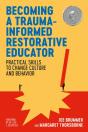 Becoming A Trauma-Informed Restorative Educator - Preview