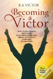 Becoming A Victor