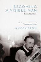 Becoming A Visible Man