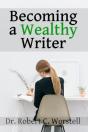 Becoming A Wealthy Writer - Preview